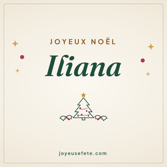 Image carrée « Joyeux Noël Iliana » pour WhatsApp