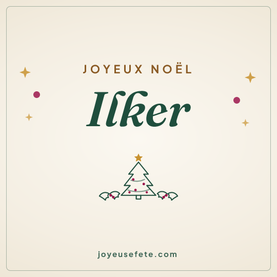 Image carrée « Joyeux Noël Ilker » pour WhatsApp