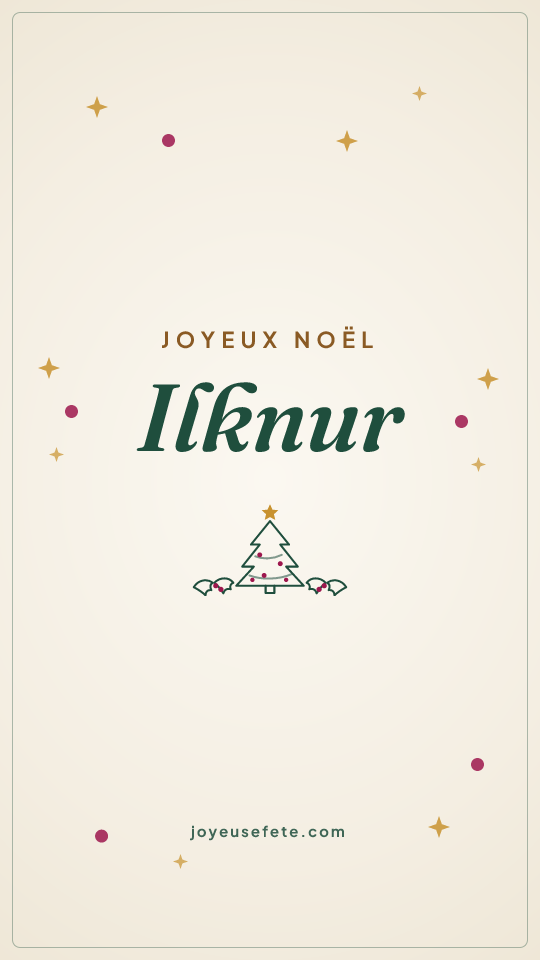 Image « Joyeux Noël Ilknur » au format story