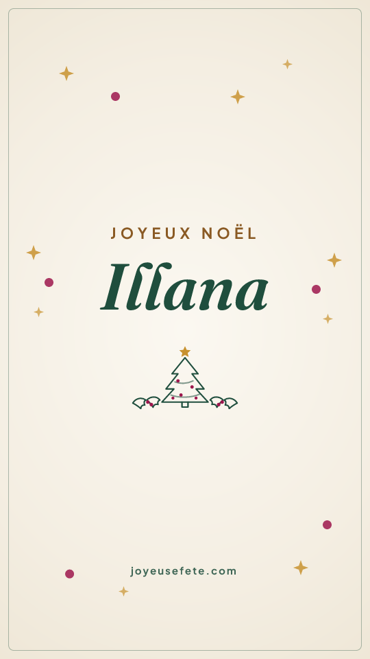 Image « Joyeux Noël Illana » au format story
