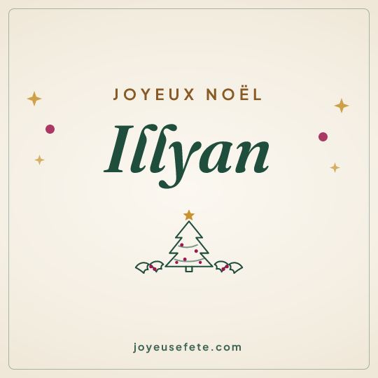 Image carrée « Joyeux Noël Illyan » pour WhatsApp