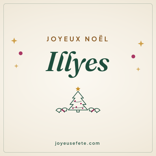 Image carrée « Joyeux Noël Illyes » pour WhatsApp