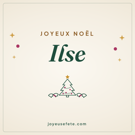 Image carrée « Joyeux Noël Ilse » pour WhatsApp