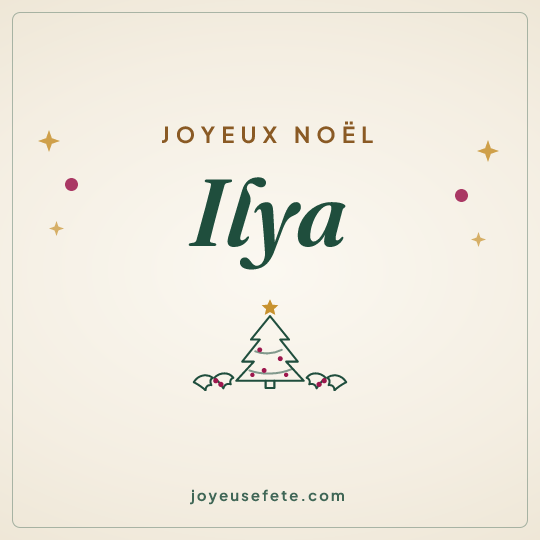 Image carrée « Joyeux Noël Ilya » pour WhatsApp