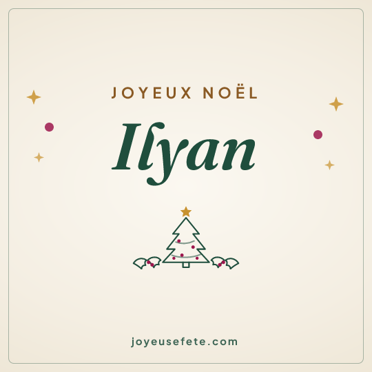 Image carrée « Joyeux Noël Ilyan » pour WhatsApp