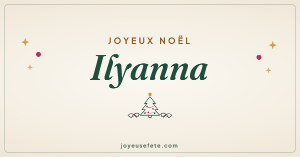 Image « Joyeux Noël Ilyanna » au format large