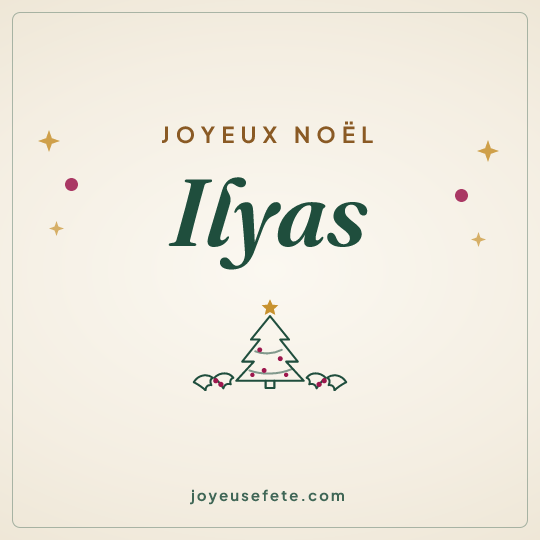 Image carrée « Joyeux Noël Ilyas » pour WhatsApp