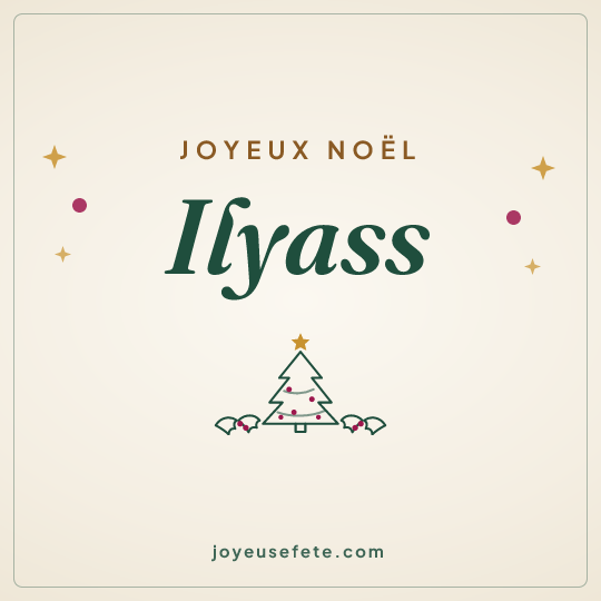 Image carrée « Joyeux Noël Ilyass » pour WhatsApp