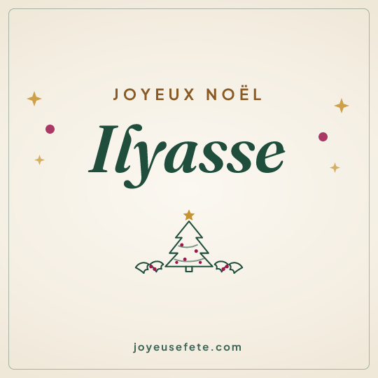 Image carrée « Joyeux Noël Ilyasse » pour WhatsApp