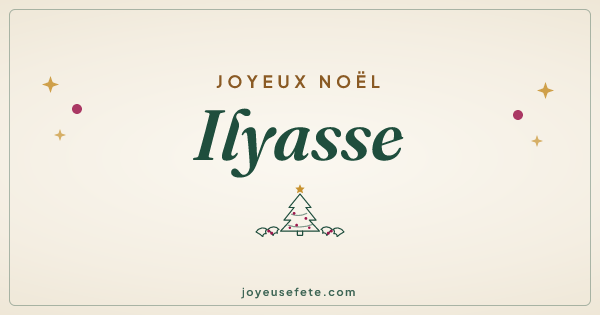 Image « Joyeux Noël Ilyasse » au format large