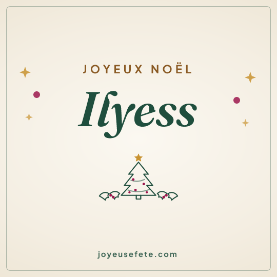 Image carrée « Joyeux Noël Ilyess » pour WhatsApp