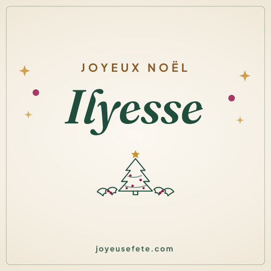 Image carrée « Joyeux Noël Ilyesse » pour WhatsApp