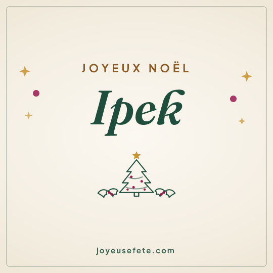 Image carrée « Joyeux Noël Ipek » pour WhatsApp