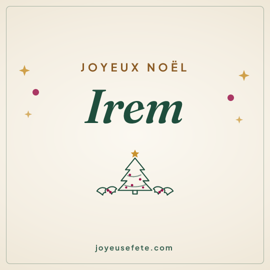 Image carrée « Joyeux Noël Irem » pour WhatsApp