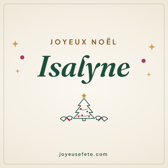 Image carrée « Joyeux Noël Isalyne » pour WhatsApp