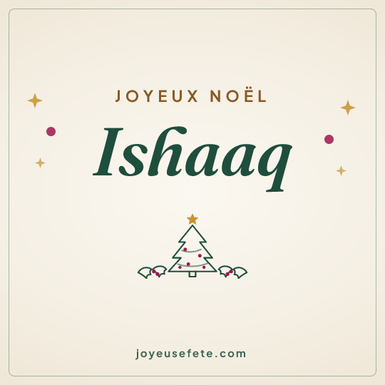 Image carrée « Joyeux Noël Ishaaq » pour WhatsApp