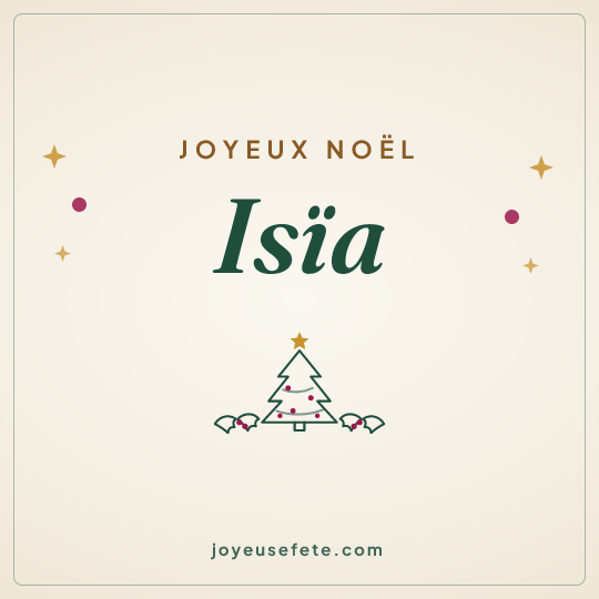 Image carrée « Joyeux Noël Isïa » pour WhatsApp