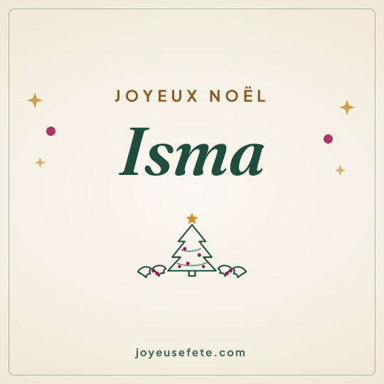 Image carrée « Joyeux Noël Isma » pour WhatsApp