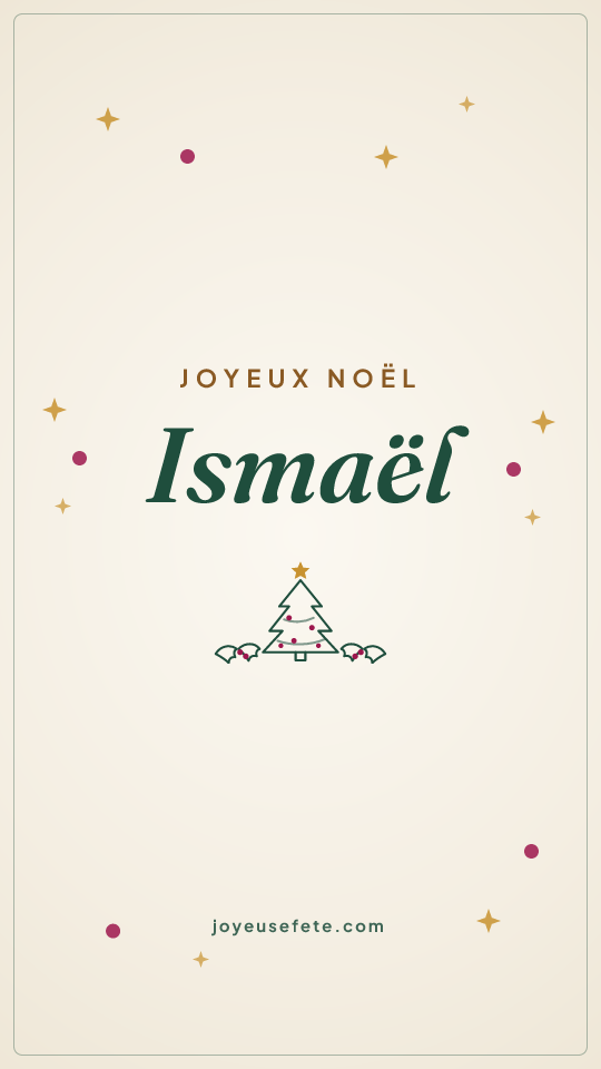 Image « Joyeux Noël Ismaël » au format story