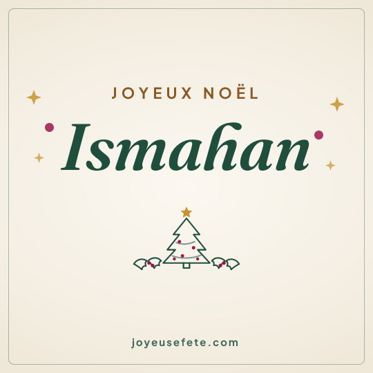 Image carrée « Joyeux Noël Ismahan » pour WhatsApp