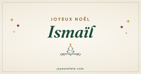 Image « Joyeux Noël Ismaïl » au format large