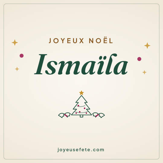 Image carrée « Joyeux Noël Ismaïla » pour WhatsApp