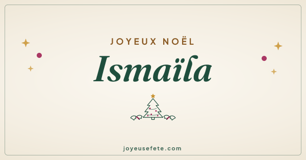 Image « Joyeux Noël Ismaïla » au format large