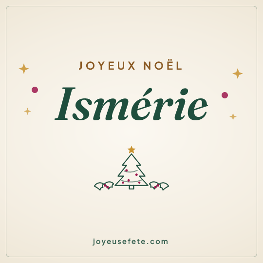 Image carrée « Joyeux Noël Ismérie » pour WhatsApp
