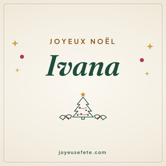 Image carrée « Joyeux Noël Ivana » pour WhatsApp