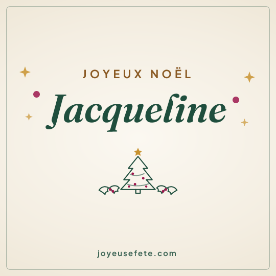 Image carrée « Joyeux Noël Jacqueline » pour WhatsApp