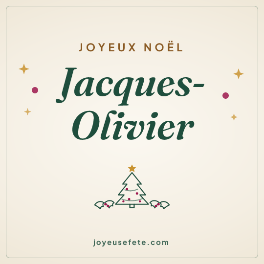 Image carrée « Joyeux Noël Jacques-Olivier » pour WhatsApp