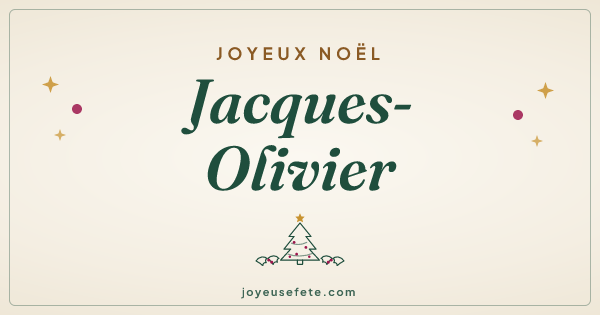 Image « Joyeux Noël Jacques-Olivier » au format large