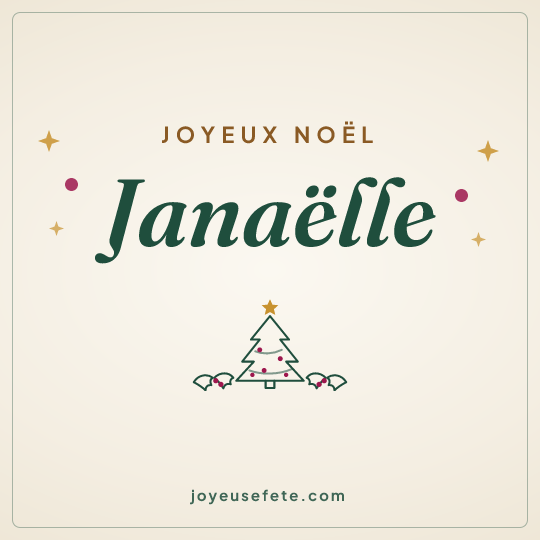 Image carrée « Joyeux Noël Janaëlle » pour WhatsApp