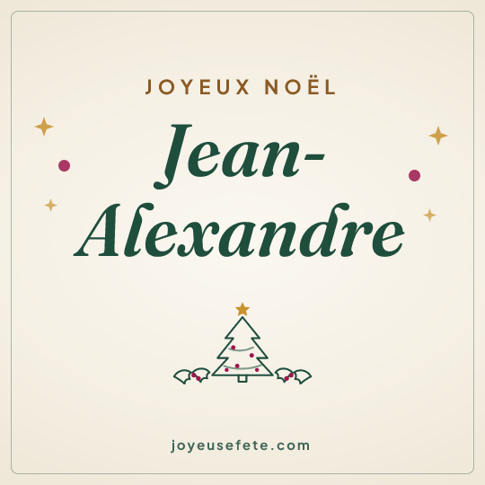 Image carrée « Joyeux Noël Jean-Alexandre » pour WhatsApp