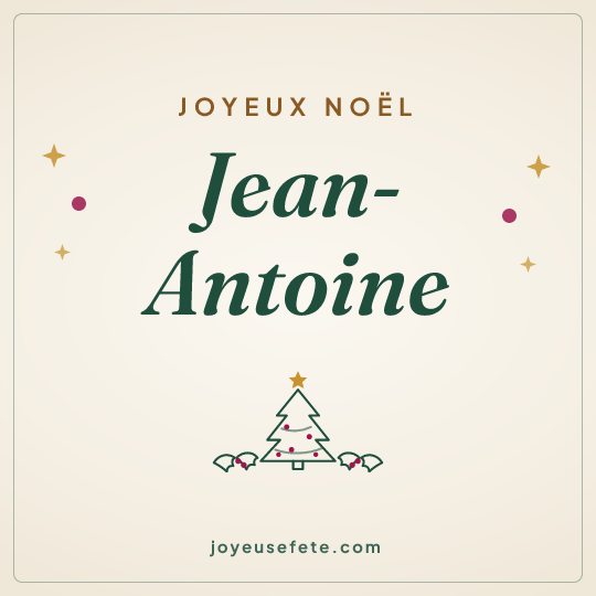 Image carrée « Joyeux Noël Jean-Antoine » pour WhatsApp