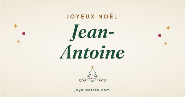 Image « Joyeux Noël Jean-Antoine » au format large