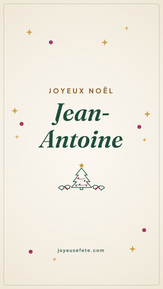 Image « Joyeux Noël Jean-Antoine » au format story