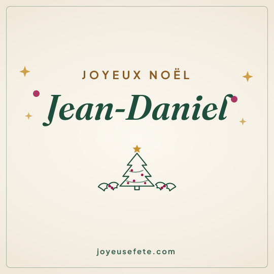 Image carrée « Joyeux Noël Jean-Daniel » pour WhatsApp