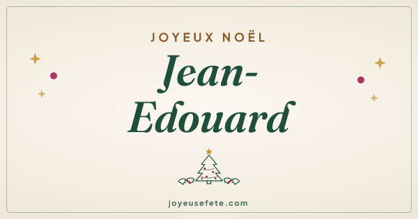 Image « Joyeux Noël Jean-Edouard » au format large