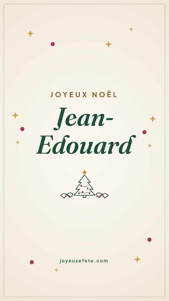 Image « Joyeux Noël Jean-Edouard » au format story