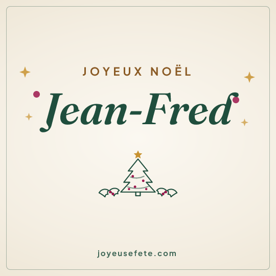 Image carrée « Joyeux Noël Jean-Fred » pour WhatsApp