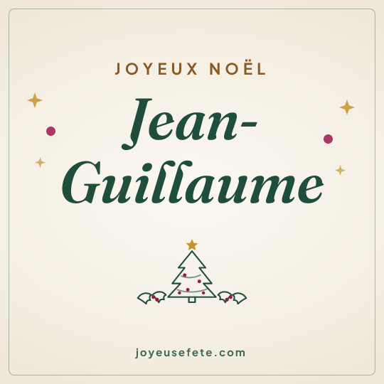 Image carrée « Joyeux Noël Jean-Guillaume » pour WhatsApp