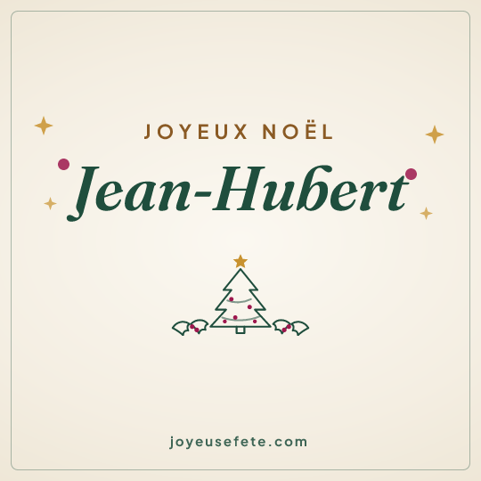 Image carrée « Joyeux Noël Jean-Hubert » pour WhatsApp