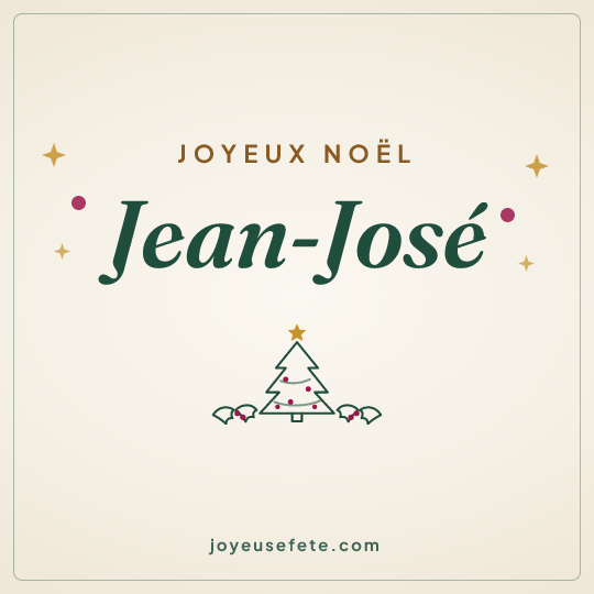 Image carrée « Joyeux Noël Jean-José » pour WhatsApp
