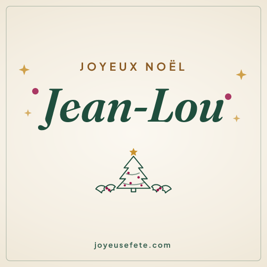 Image carrée « Joyeux Noël Jean-Lou » pour WhatsApp