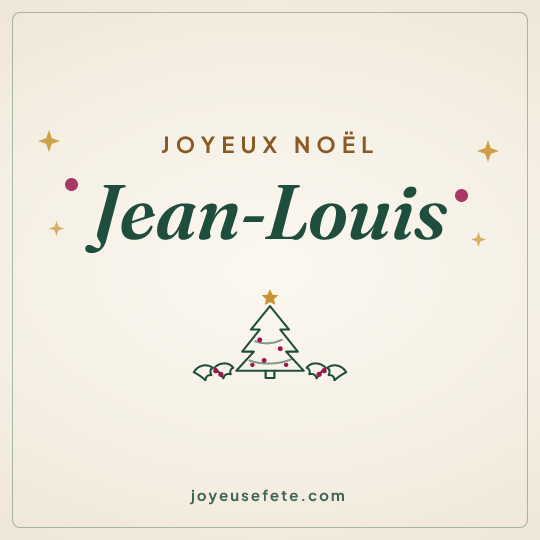 Image carrée « Joyeux Noël Jean-Louis » pour WhatsApp