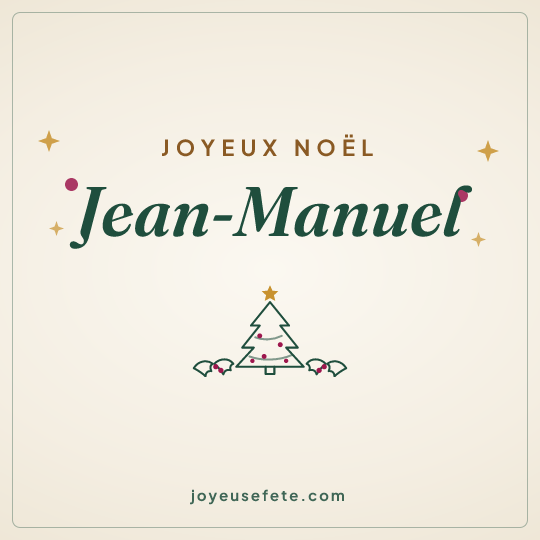 Image carrée « Joyeux Noël Jean-Manuel » pour WhatsApp