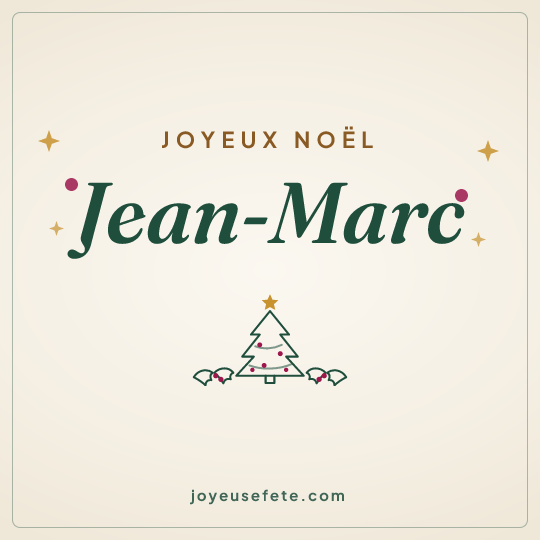 Image carrée « Joyeux Noël Jean-Marc » pour WhatsApp