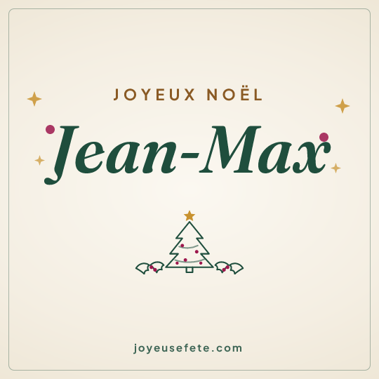 Image carrée « Joyeux Noël Jean-Max » pour WhatsApp