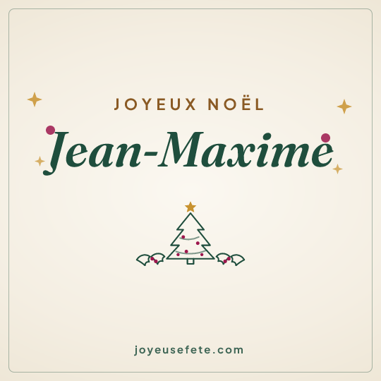 Image carrée « Joyeux Noël Jean-Maxime » pour WhatsApp